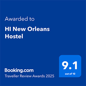 HI New Orleans hostel is is the recipient of a Booking.com traveller's award for 2025