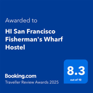 HI San Francisco Fisherman's Wharf hostel is the recipient of a Booking.com 2025 Traveller's Award